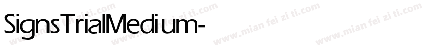 SignsTrial Medium字体转换